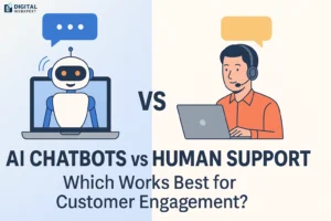 AI Chatbots vs Human Support for Customer Engagement