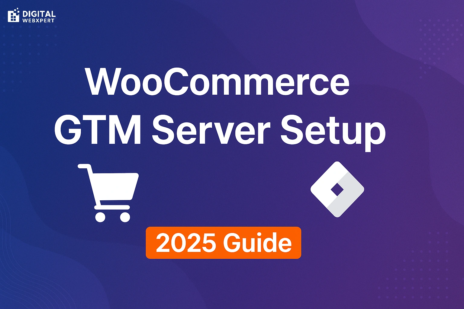 GTM server setup WooCommerce 2025 guide