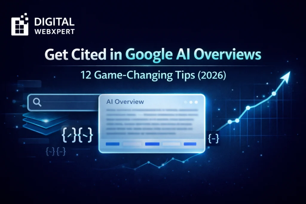 Get Cited in Google AI Overviews